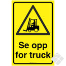 Fareskilt Se opp for truck , gul/sort