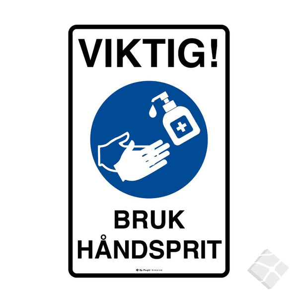 Viktig bruk håndsprit - smittevernskilt