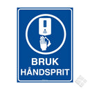 Bruk håndsprit - smittevernskilt
